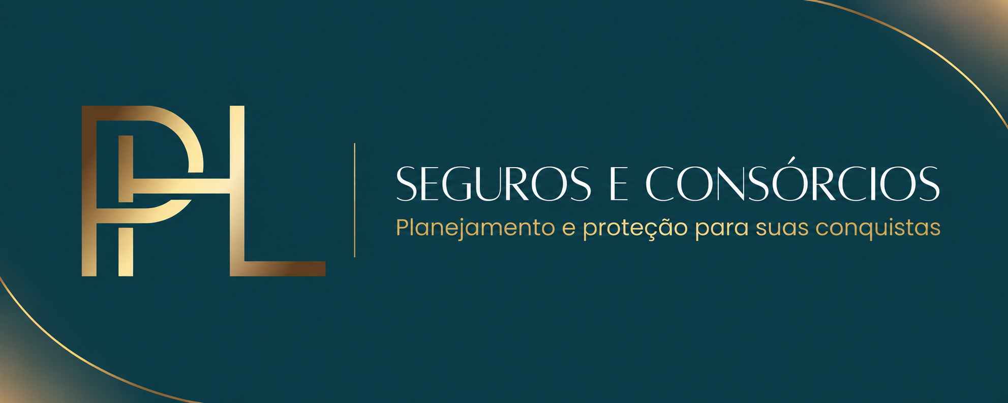 PHL Seguros e Consórcios — Planejamento e proteção para suas conquistas